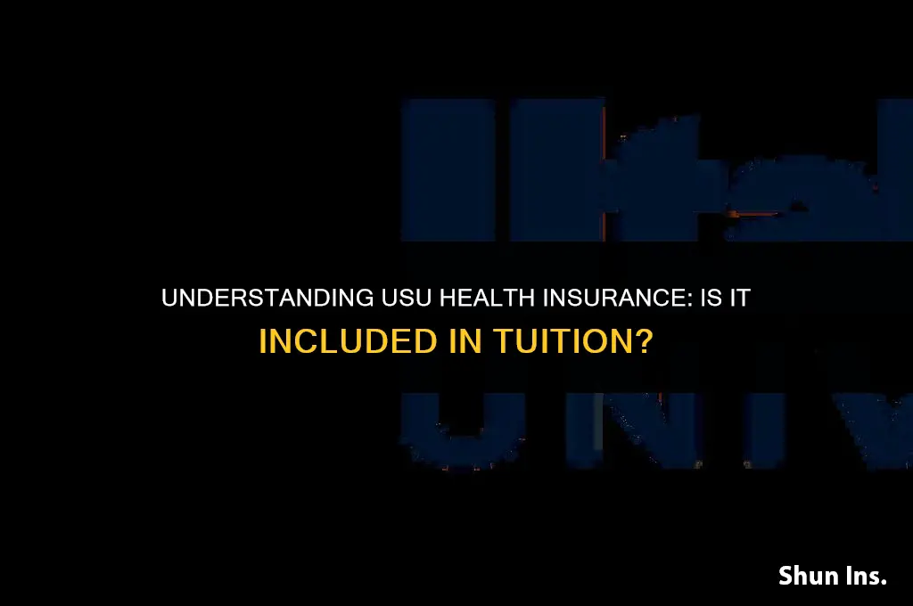 is usu health insurance included in tuition