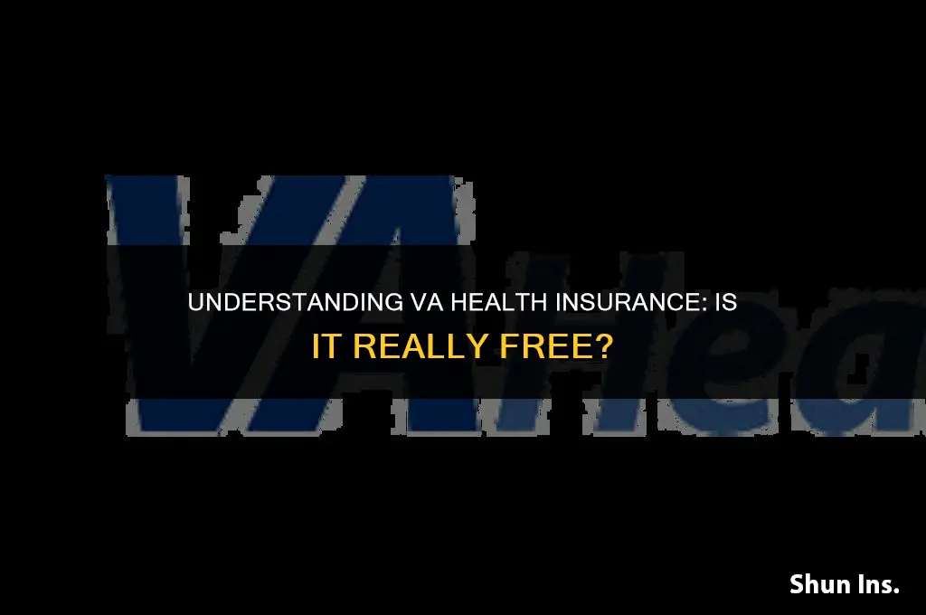 is va health insurance free