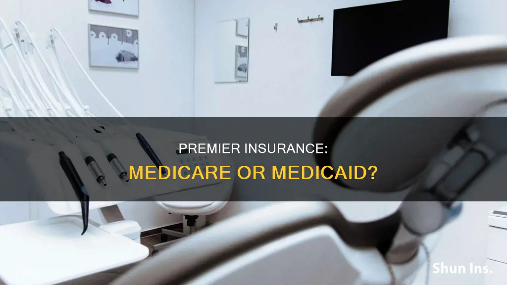 is va premier insurances medicare or medicaid