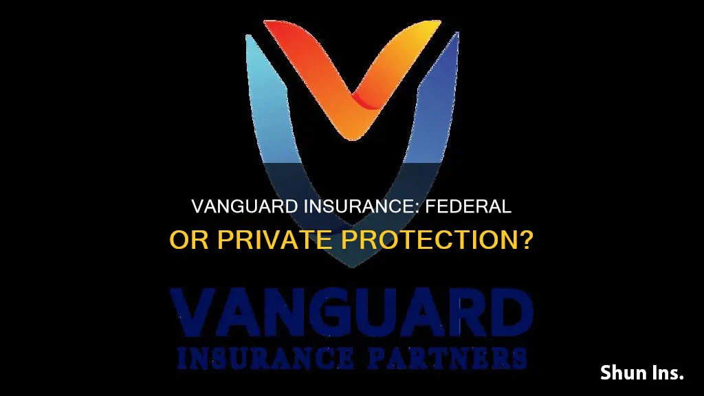 is vanguard federally or privately insured