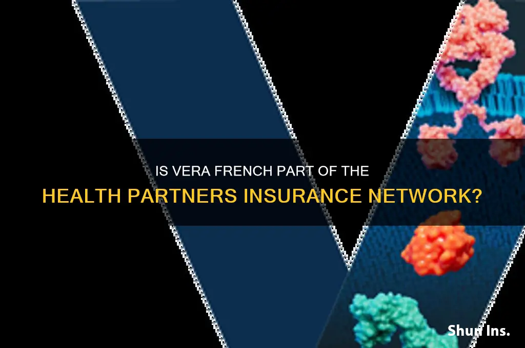 is vera french in network for health partners insurance