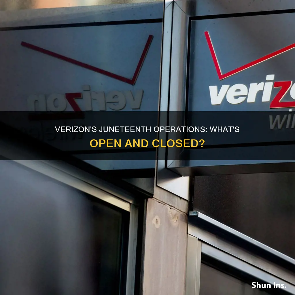 is verizon open on juneteenth