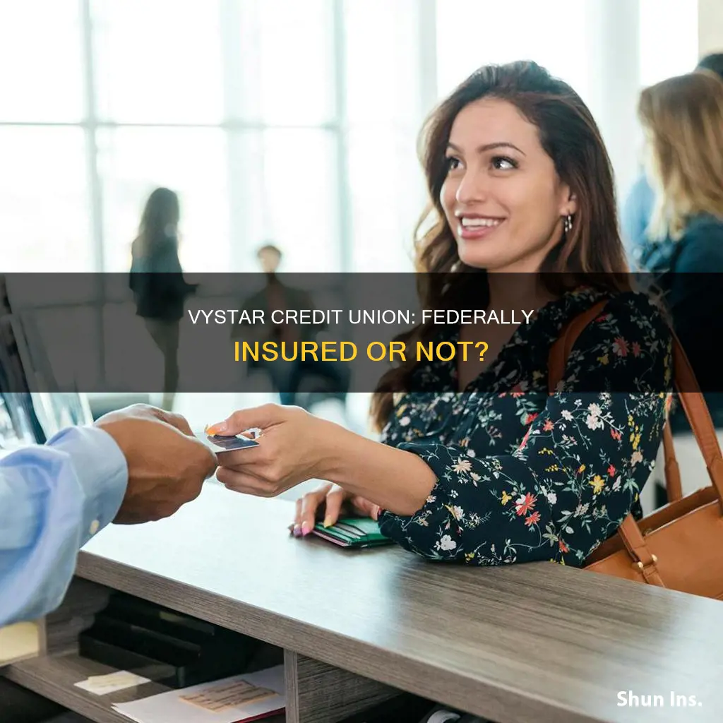 is vystar credit union federally insured
