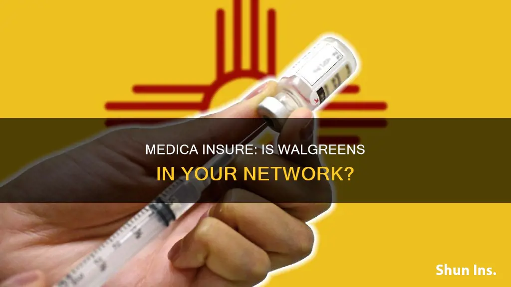is walgreens in network for medica insure