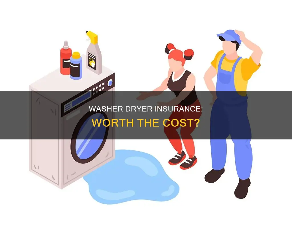 is washer dryer insurance worth it