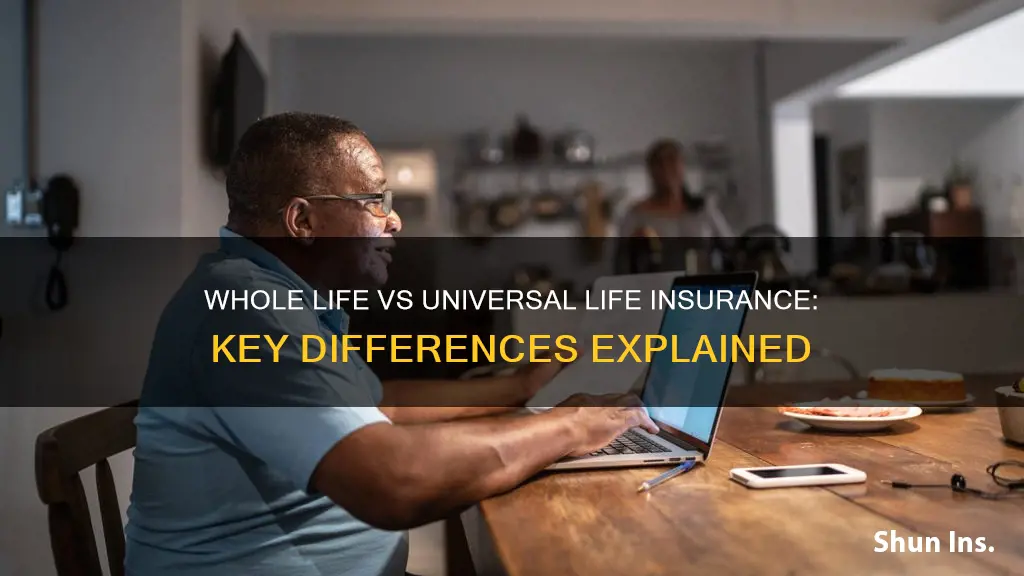 is whoke life sane as universal life insurance