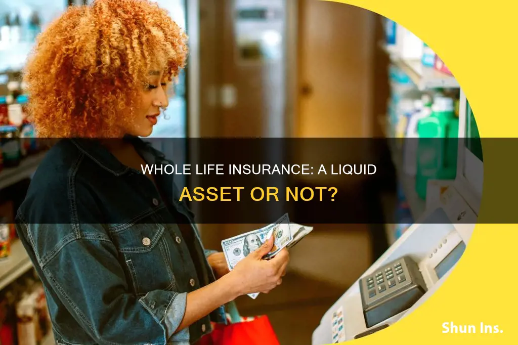 is whole life insurance a liquid asset