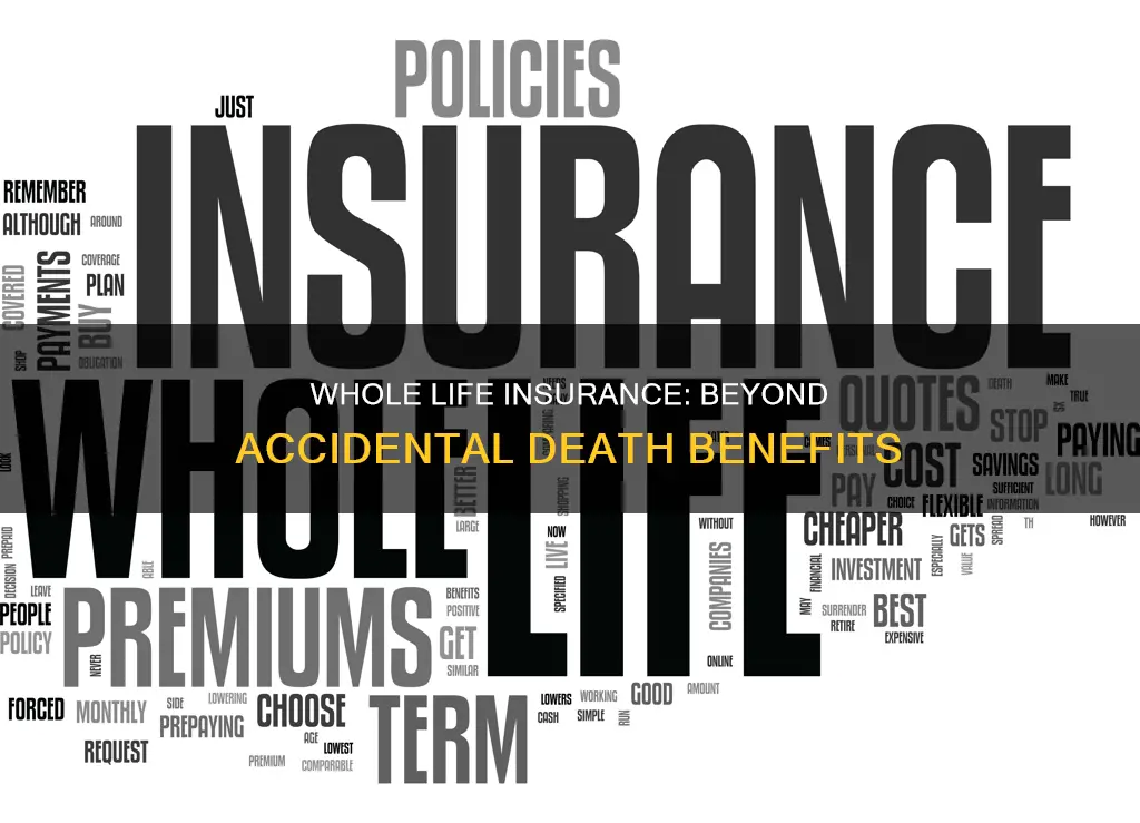 is whole life insurance accidental death only