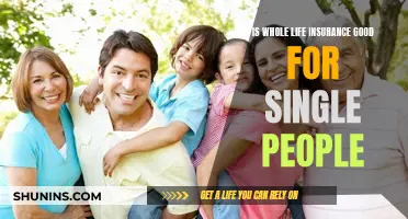 Whole Life Insurance: Smart Choice for Single People?