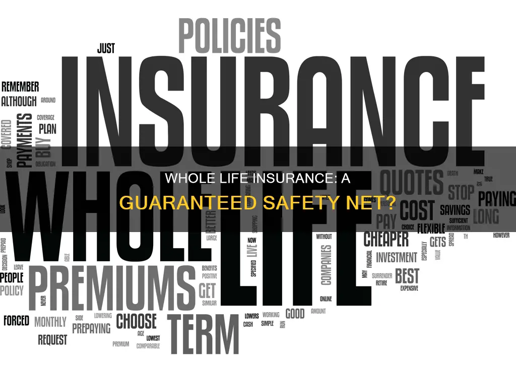 is whole life insurance guaranteed