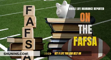 Whole Life Insurance: Impact on FAFSA Eligibility