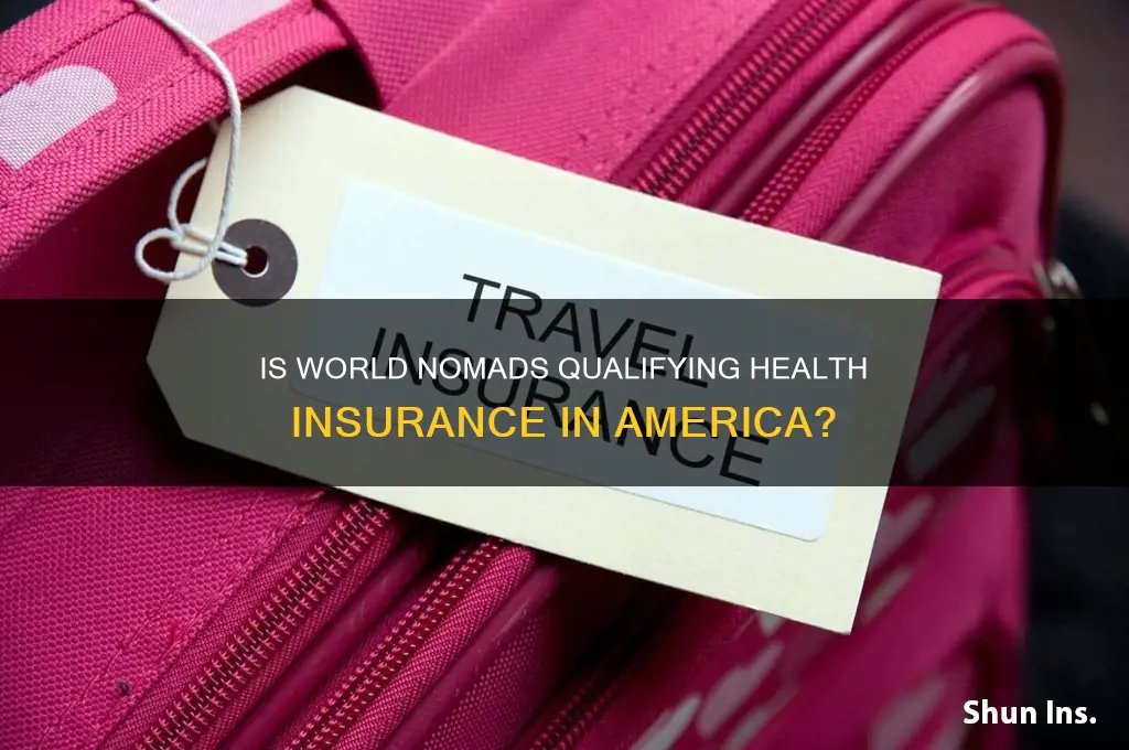 is world nomads considered qualifying health insurance in america
