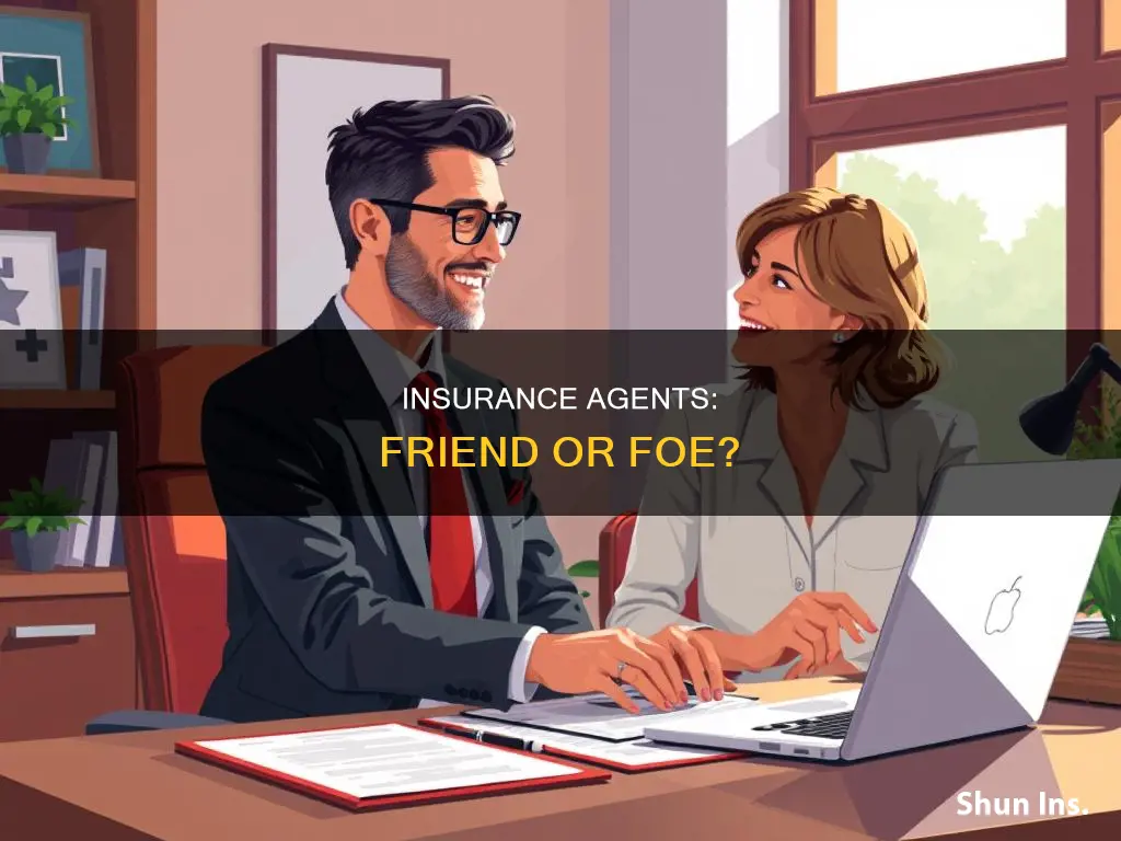 is your insurance agent on your side