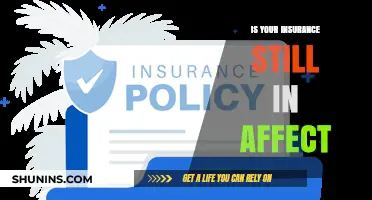 Insurance Coverage: Still Valid or Time to Renew?