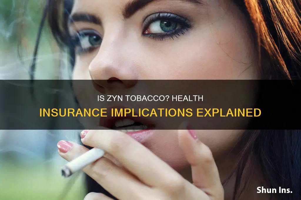 is zyn considered tobacco for health insurance