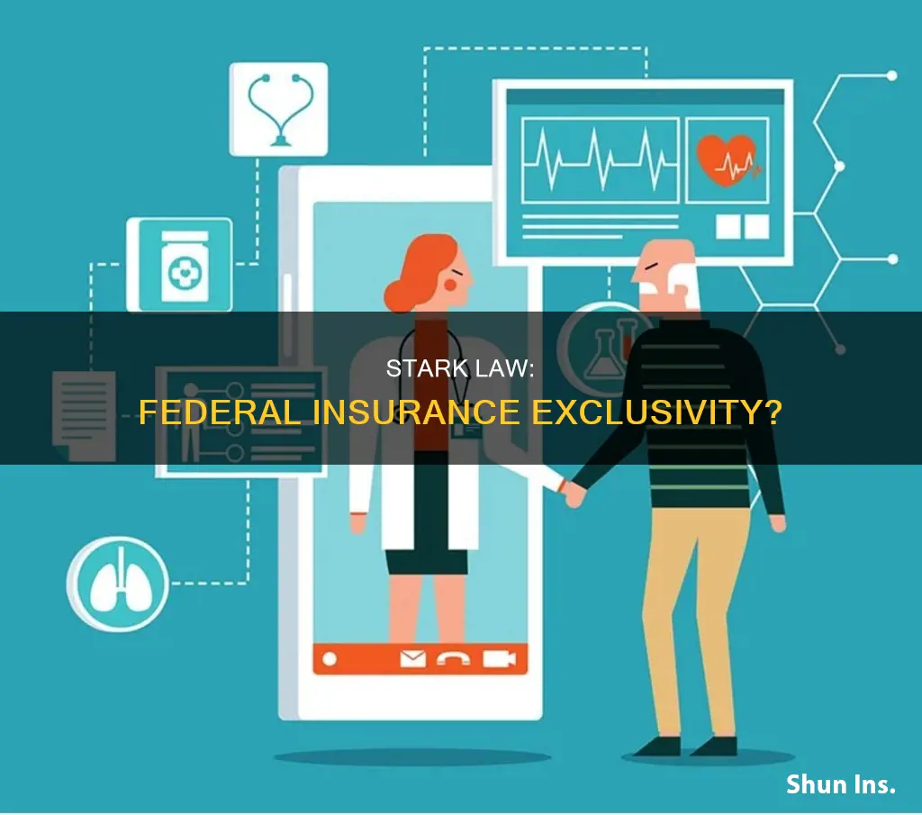 is.stark law.only apply for federal insurance