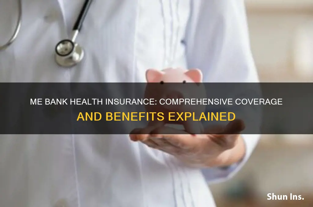 me bank health insurance