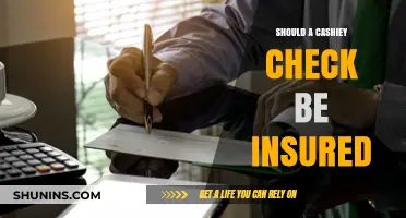 Insuring Cashier's Checks: Is It Necessary?