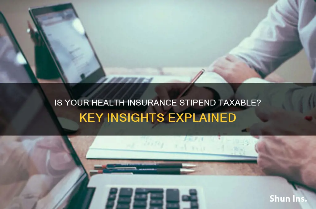 should a health insurance stipend be taxed