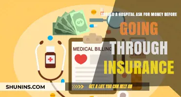 Hospitals Demanding Money: Before or After Insurance?