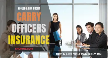 Officers Insurance: A Non-Profit's Safety Net