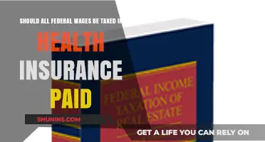 Taxing Federal Wages: Should Health Insurance Coverage Exempt Workers?
