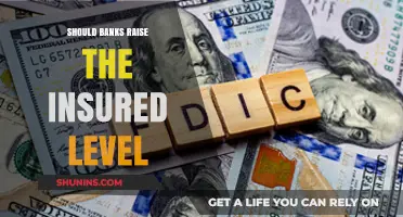 Insured Deposits: Should Banks Raise the Bar Higher?