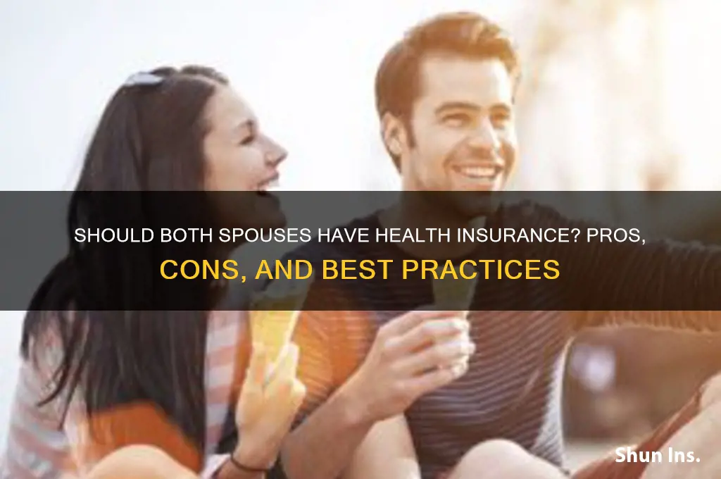 should both spouses carry health insurance