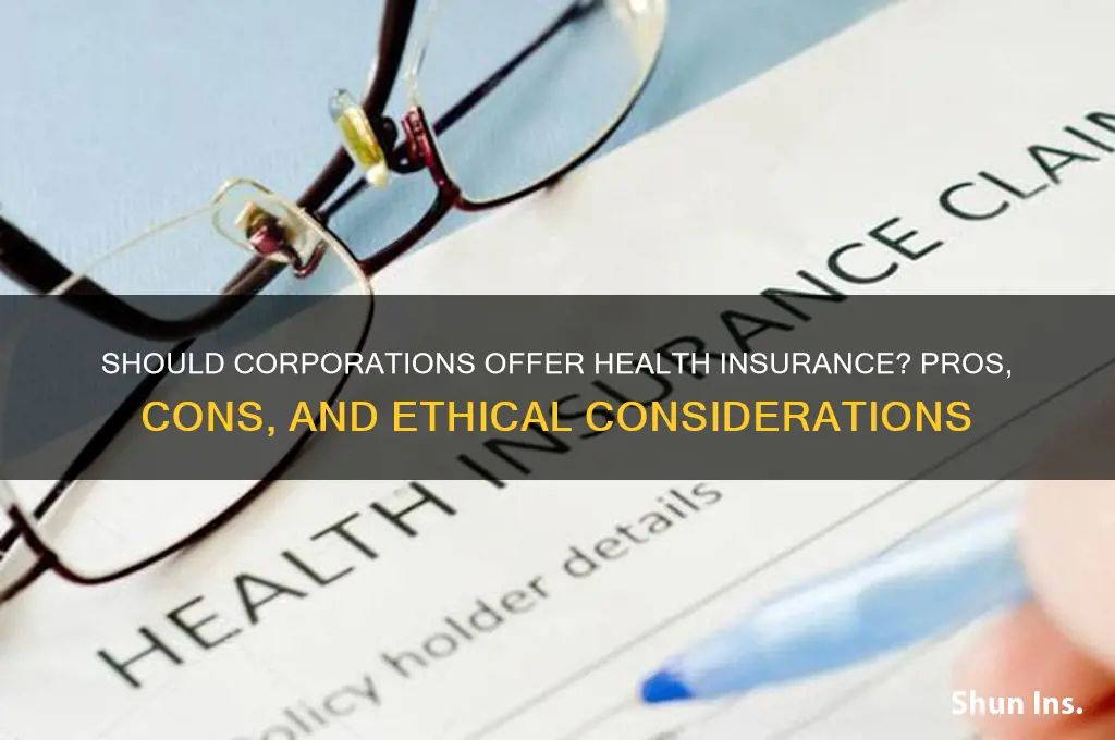 should corporations provide health insurance