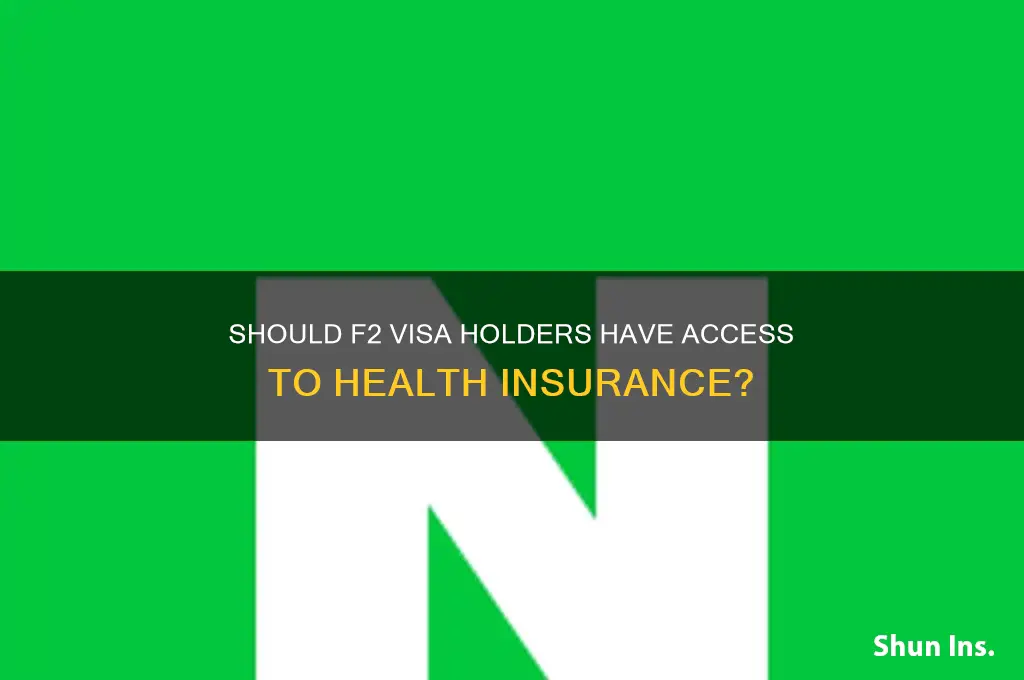 should f2 has health insurance