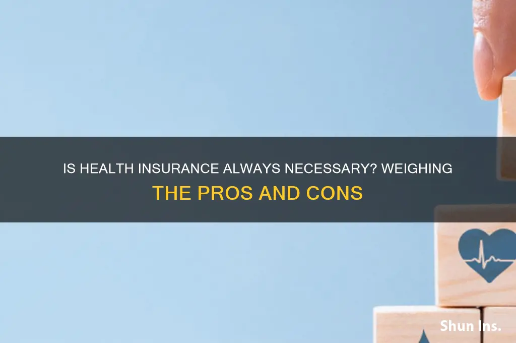 should i always have health insurance