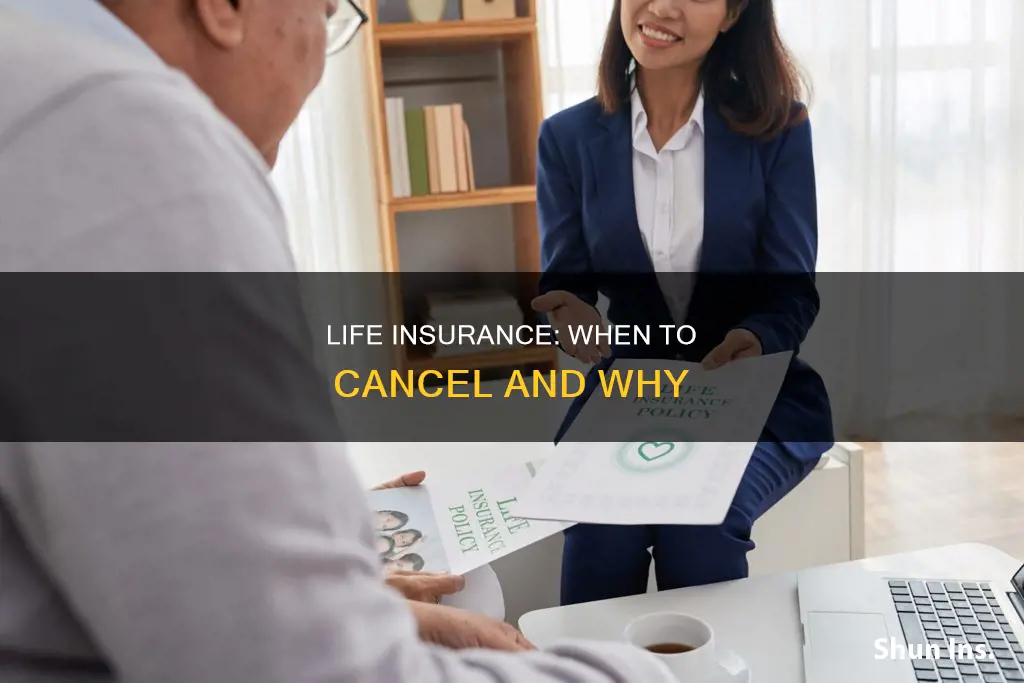 should I cancel life insurance