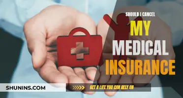 Medical Insurance: Cancel or Keep?