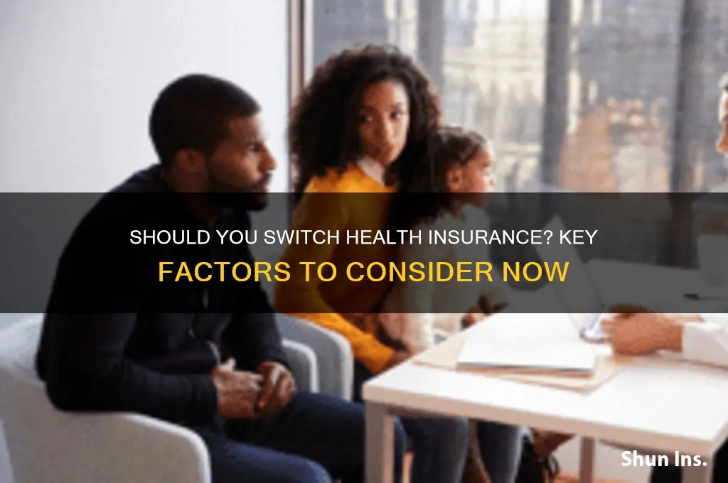 should i change my health insurance