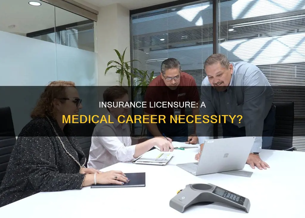 should I get an insurance liscence for medical work