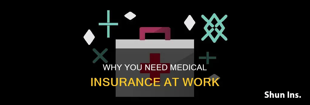 should I get medical insurance at work