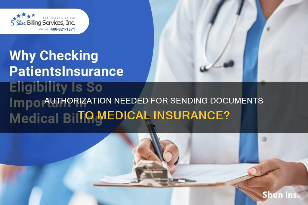 should I have authorization before sending documents to medical insurance