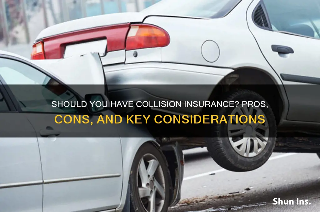 should i have collision insurance