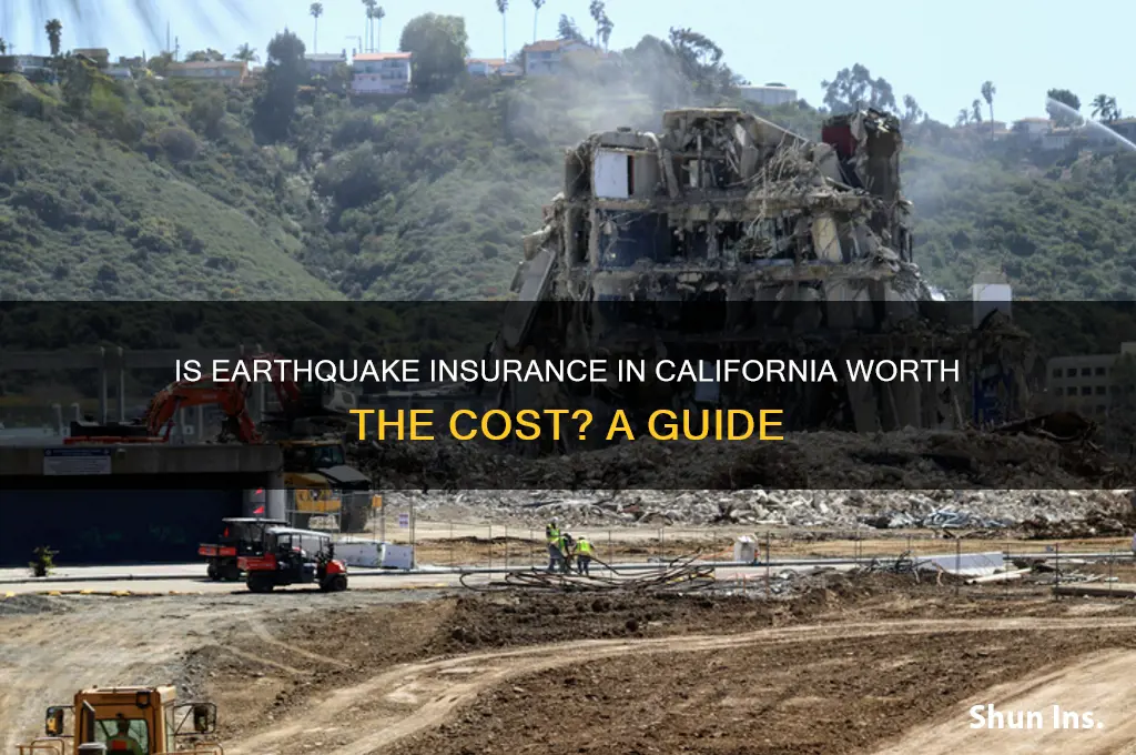 should i have earthquake insurance in california