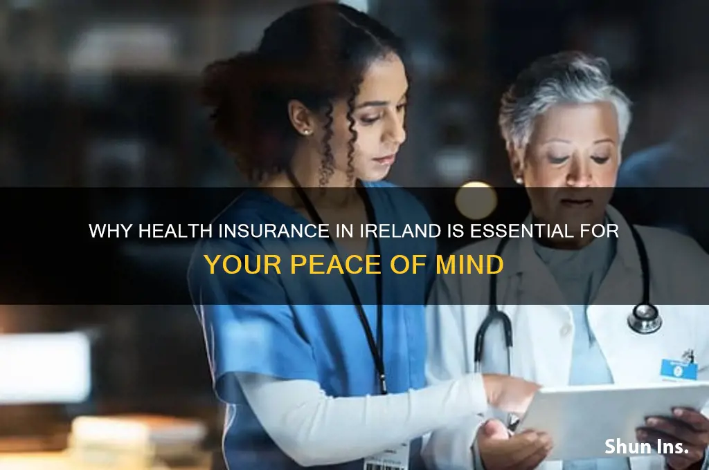 should i have health insurance ireland