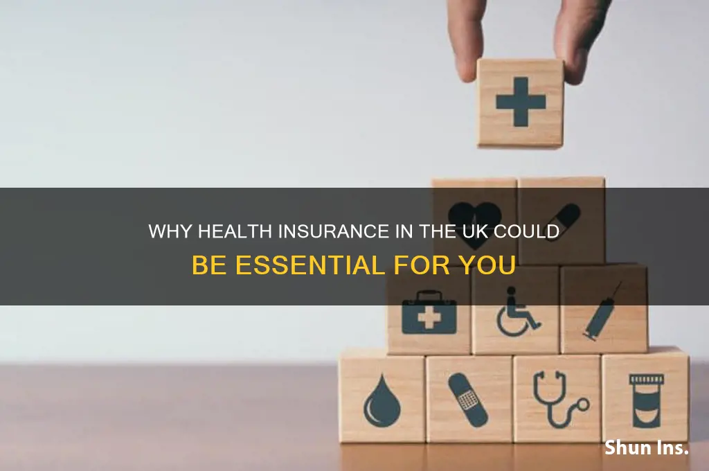 should i have health insurance uk
