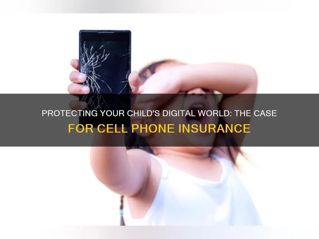 should I insure kids cell phone