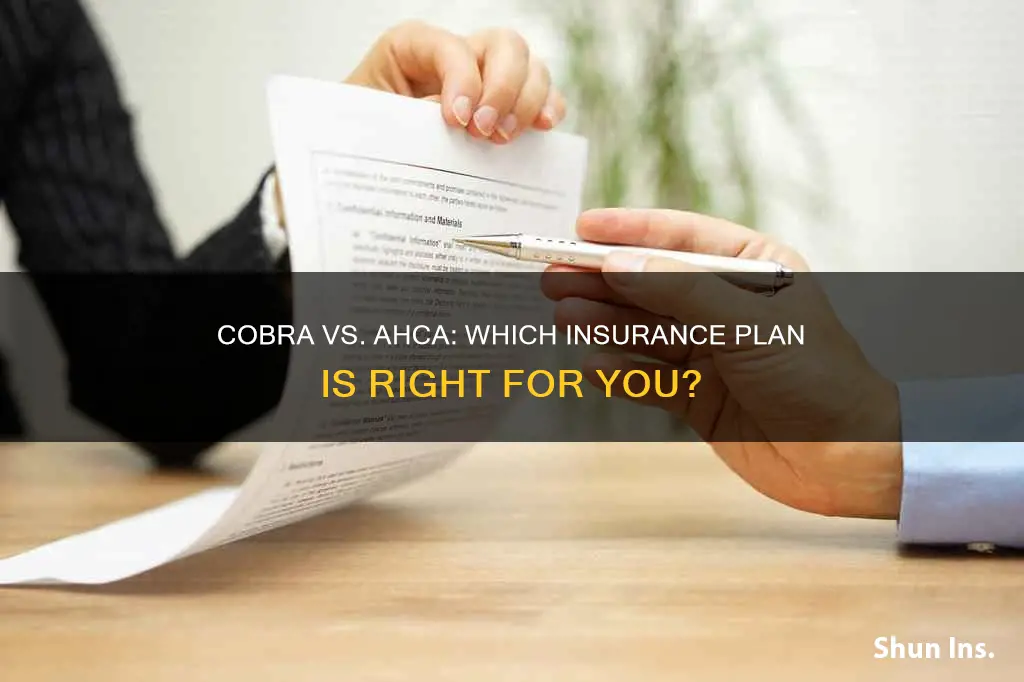 should I keep cobra insurance or go with ahca