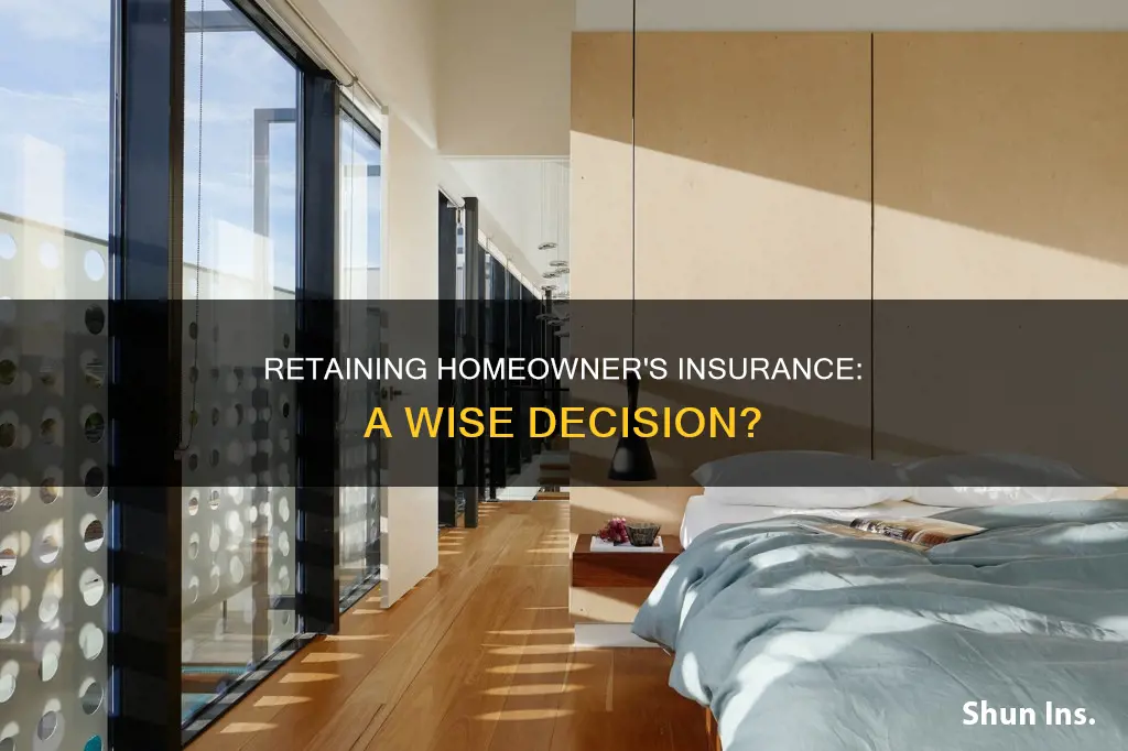 should I keep homeowner