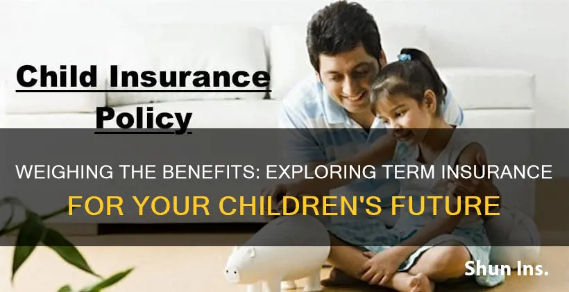 should I keep my term insurance for my kids