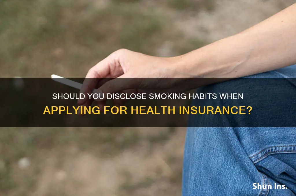 should i lie about smoking on health insurance