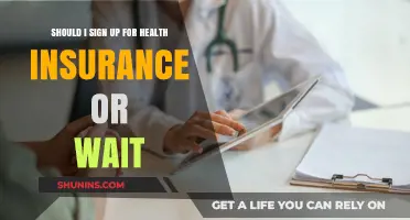Health Insurance Dilemma: Sign Up Now or Wait? Pros and Cons