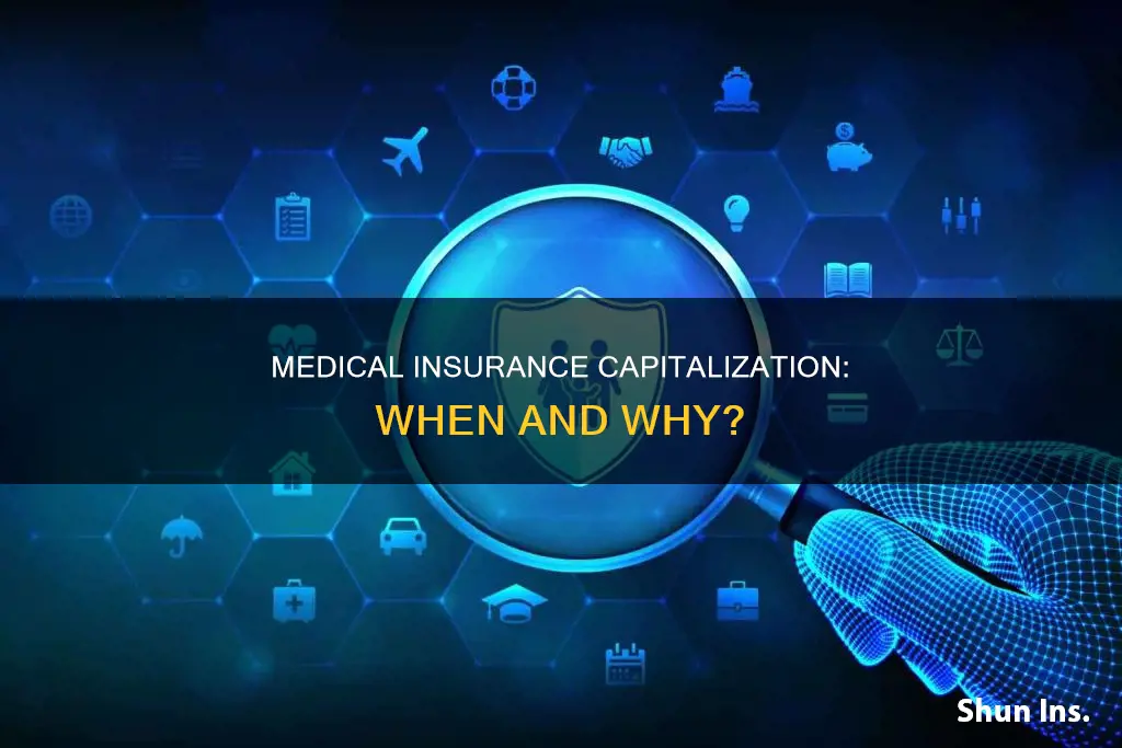 should medical insurance be capitalized