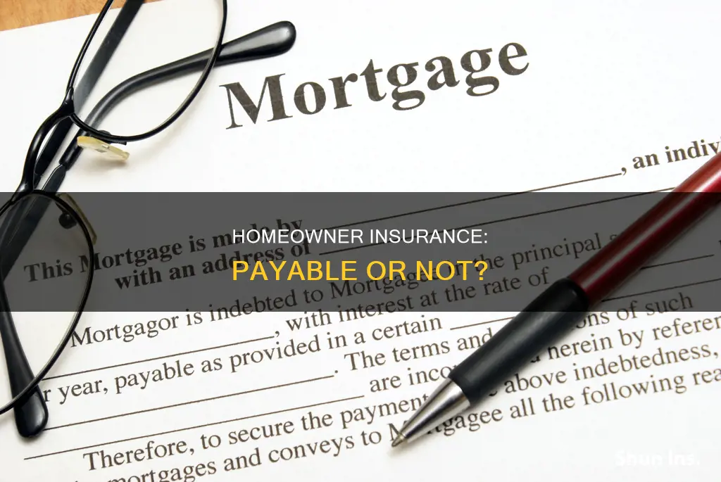 should my homeowner insurance be payable