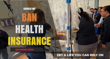 Should We Ban Health Insurance? Pros, Cons, and Ethical Dilemmas